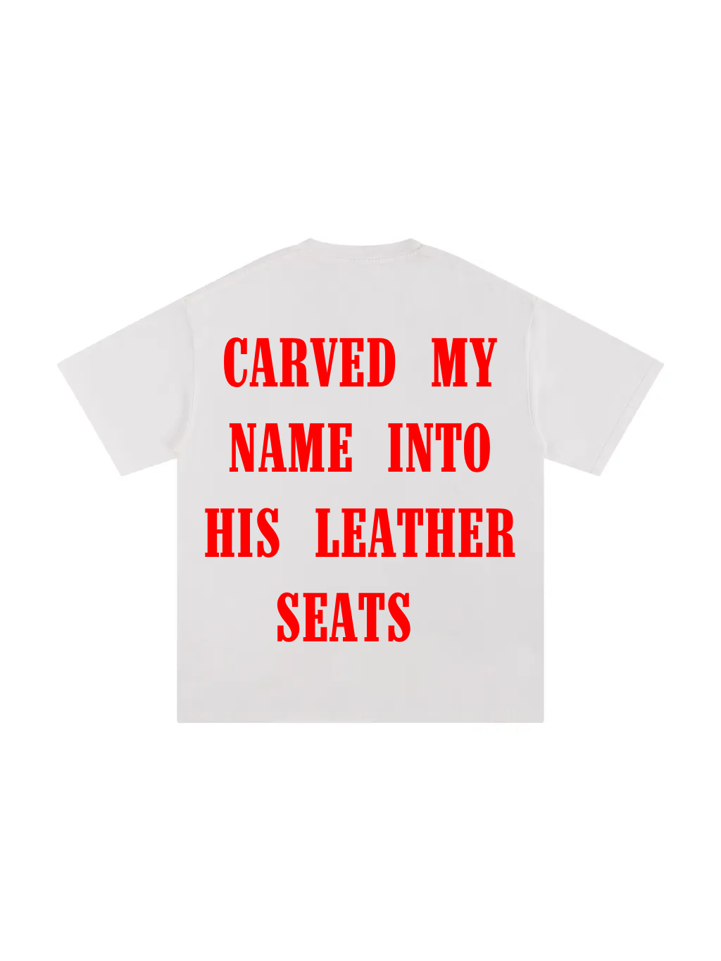 Leather Seats Tee