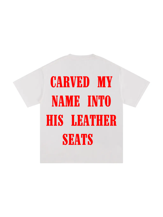 Leather Seats Tee